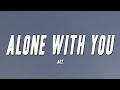 Arz - Alone With You (Lyrics)