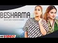 Besharma (Full Video)| Afsana Khan Ft Himanshi Khurana | Yuvraj Hans | Gold Boy | New Songs 2022
