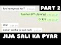 Jija Saali Part 2 Chat Library