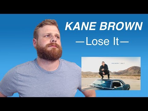 Download Kane Brown - Lose It | Reaction free