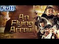 【ENG】An Flying Arrow | Action Movie | Romantic Movie | China Movie Channel ENGLISH