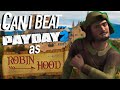 Can You Beat Payday 2 As Robin Hood?