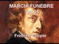 MARCIA FUNEBRE Op.35 - Frédéric Chopin