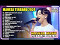 BERPISAH DIUJUNG JALAN | LAMUNAN | SAMAR | MAHESA MUSIC FULL ALBUM TERBARU 2024