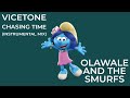 Vicetone Chasing Time (Instrumental Mix) Olawale And The Smurfs Harmony EP Vol 2