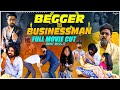 Beggar to Businessman full movie cut🥰 #friends #happy #love #poor #reels #trending #rich #viral #sad
