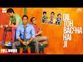 Dil Toh Baccha Hai Ji Full Movie HD | Ajay Devgn,Emraan Hashmi,Omi Vaidya | Dhamakedar Movie