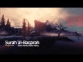 Surah al-Baqarah - Sheikh Mishary Rashid Alafasy