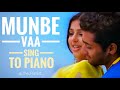 Munbe vaa | Sillunu oru Kadhal | Sing to Piano | Karaoke with lyrics | AR Rahman | Athul Bineesh