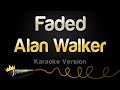 Alan Walker - Faded (Karaoke Version)