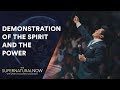 The Demonstration of the Spirit and Power - The Supernatural Now | Aired on February 25, 2018