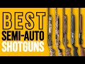 Best Semi-Auto Shotguns of 2023