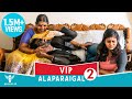 VIP Alaparaigal 02 #Nakkalites