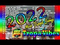 Tropa Vibes - Most Favorite Playlist | Tropa Vibes Nonstop 2022