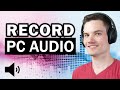 🔊 How to Record Audio on PC