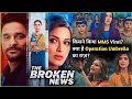 The Broken News (2024) SEASON 1 All Episodes Explained in Hindi/Kisne Kiya MMS Viral?