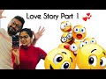 Love Story Part 1 | Namma Ooru Couple | Kriti & Ifthi | Love Marriage