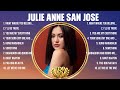 Julie Anne San Jose Greatest Hits OPM Songs Collection ~ Top Hits Music Playlist Ever