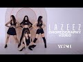 W.i.S.H. - Lazeez (Choreography Video)