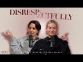 Disrespectfully - Golden Daddies, Gaslighting Ghosts, and Societal Expectations of Women | Episode 3