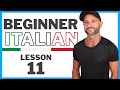 Italian Present Tense (part 1) - Beginner Italian Course: Lesson 11
