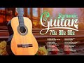 Top 100 Best Romantic Guitar Songs of the 70s, 80s - The World's Best Legendary Acoustic Melodies