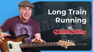 Long Train Running - Doobie Brothers - Funk Guitar Lesson Tutorial (ST-368)