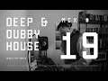 Deep and Dubby House - Weekly Mix #19 (RANE MP2015 Rotary Mixer)