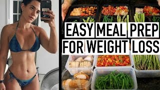 HOW TO MEAL PREP FOR HEALTHY AND FAST WEIGHT LOSS | QUICK AND EASY | UPDATED 2017