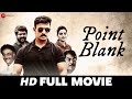 Point Blank | Adhire Abhi, Jeeva Surya Bhagvandas | Full Movie (2021)
