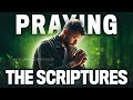 Do This Everyday! The INCREDIBLE Power Of Praying God's Word