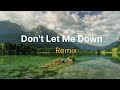 Don't Let Me Down Remix | Dj Hanse