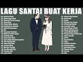 50 Lagu Enak Didengar Saat Santai dan Kerja 2024 | Lagu Pop Indonesia Tahun 2000an