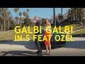 IN-S feat. Ozel - Galbi Galbi (Clip Officiel)