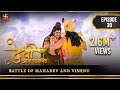 Devi The Supreme Power | Episode 30 | Battle of Mahadev and Vishnu| महादेव विष्णु की लड़ाई| Swastik