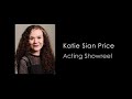 Katie Sian Price- Acting Showreel