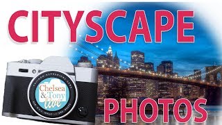 Tony & Chelsea LIVE - Cityscapes!