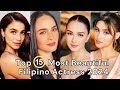 Top 15 Most Beautiful Filipina Actress 2024