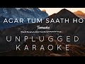 Agar Tum Saath Ho - Tamasha | karaoke with lyrics | unplugged | Sebin Xavier Musical