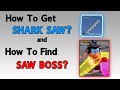 How To Get SHARK SAW and How To Find SAW BOSS? - Blox Fruits Roblox
