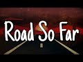 TonyZ - Road So Far | SLOWED