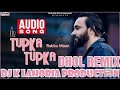 Tupka Tupka Babbu Maan Dhol Remix Punjabi songs Ft Dj Lakhan by Lahoria Production new latest song