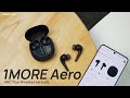 1MORE Aero ANC Wireless Earbuds Review: Spatial Audios for all devices and soundtracks