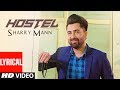 Hostel Sharry Mann (Lyrical Video Song) | Parmish Verma | Mista Baaz | "Punjabi Songs 2017"