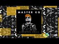 Master KG - Waya Waya [Feat. Team Mosha] (Official Audio)