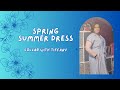 Spring / Summer dress - Collab with amazing Tiffany @hoosierhandmade22