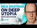 Nick Bostrom on the Meaning of Life in a World where AI can do Everything for Us