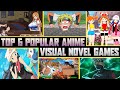 Top 6 Popular Anime Visual Novel Games | Ezarca Gaming | Part-3