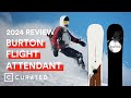 2024 Burton Flight Attendant Snowboard Review | Curated