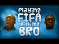 FIFA 12 | Playing FIFA with my Bro